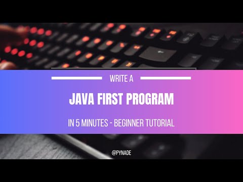 Write Your First Java Program in 5 Minutes | Beginner tutorial