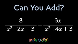 Adding Rational Expression “(8/𝑥^2 – 2𝑥 – 3) + (3𝑥/𝑥^2 + 4𝑥 + 3)” | Step-by-Step Algebra Solution