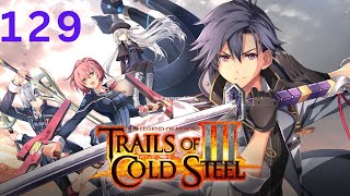 The Legend of Heroes Trails of Cold Steel 3-Part 129-7/18-Boss Fights before the Gral Of Erebos