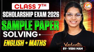 Class 7th Scholarship Exam English & Maths Sample Paper Solving | Scholarship Exam 2026 | Vidhi Mam
