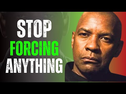 Everything Falls Into Place When You Stop Forcing It | Denzel Washington Motivation