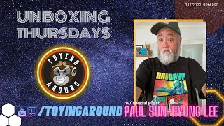 Unboxing Thursdays - E93 w/ special guest Paul Sun-Hyung Lee!