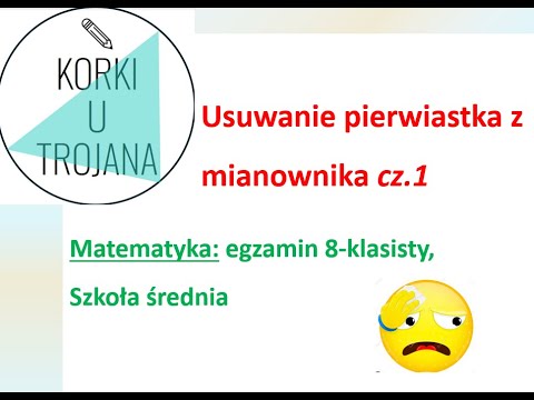 Usuwanie niewymierności z mianownika cz.1