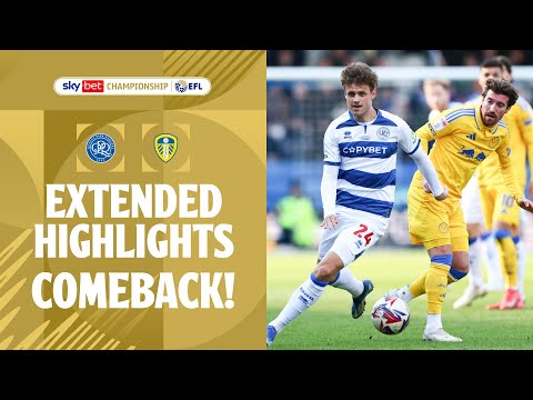 COMEBACK! | QPR v Leeds United extended highlights