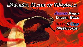 Malenia, Blade of Miquella (Solo/No Summons)  - Parry Dagger Build - Miséricorde