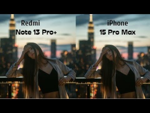 Redmi Note 13 Pro Plus VS iPhone 15 Pro Max Camera Test Review #redminote13proplus #iphone15promax