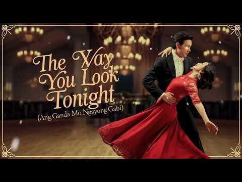 The Way You Look Tonight"Tagalog Song"Classic Love song