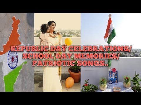 REPUBLIC DAY CELEBRATIONS, REWINDING SCHOOL DAYS MEMORIES,KIDS GAMES ,PATRIOTIC SONGS ...