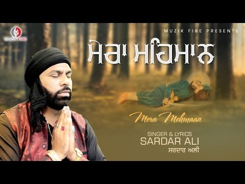 Sardar Ali - Mera Mehmaan | Punjabi Devotional Song | Muzik Fire
