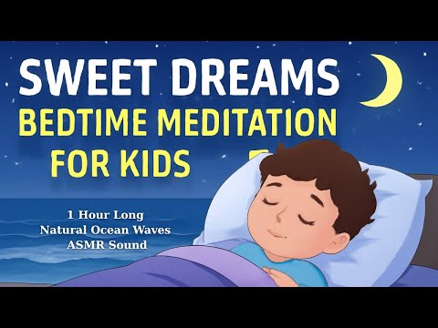 The Ultimate Guided Sleep Meditation for Kids: Relax & Rest