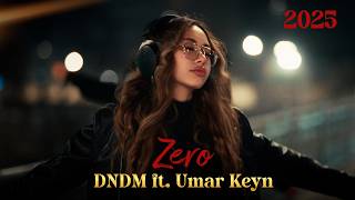 DNDM ft. Umar Keyn - Zero (VideoClip)