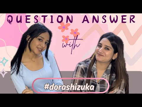 Q/A with #dorashizuka 🫶🏻 || First video🥺 || #youtube #youtubeindia