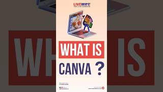 What is canva ?.#livewirekarur #itknowledge #graphicdesign