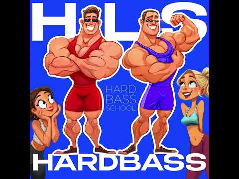 Hard Bass School - HLS HARDBASS