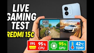 Live Gaming Test: Redmi 15C | PUBG & Asphalt 8 | FPS, CPU, Temperature