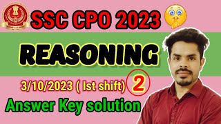 💯🔥SSC CPO REASONING LIVE MOCK SOLUTION 2023 , 3 OCTOBER 2023 SHIFT 1 #ssccpo