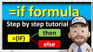 Excel IF Function - Step by Step Tutorial