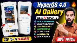 HyperOS 4.0 AI Gallery Update Top 10+ AI Features, New Watermark & Premium Tools | Redmi Xiaomi POCO
