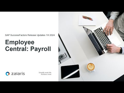 Employee Central Payroll: SAP SuccessFactors 1H 2024 Release Updates & Key Highlights