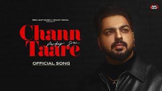 Chann Taare (Official Song) Pardeep Sran | Angad | New Punjabi Songs 2026 | Punjabi Songs| Sad Songs