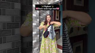 Beautiful tank tops haul😍#ytshorts #flipkart #flipkarthaul