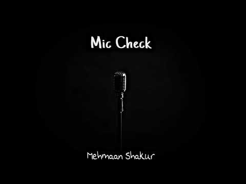 Mic Check freestyle - Mehmaan Shakur || Beats By Con || Underground Hindi Rap || Hip Hop 2k21