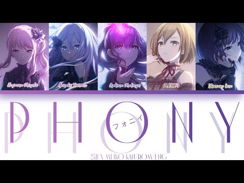 PHONY ( フォニイ) — 25JI Cover | Color Coded Lyrics / KAN ~ ROM ~ ENG | Original (KAFU)