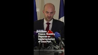 France: Stability Depends On Implementation Of Gaza Plan