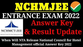 NCHM JEE Answer Key 2022,NCHMCT JEE Official Answer Key and Update, NTA NCHMCT 2022,NCHM Result