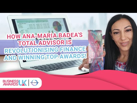 How Ana-Maria Badea's Total Advisor is Revolutionising Finance and Winning Top Awards!