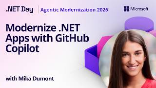Modernize .NET Apps with GitHub Copilot