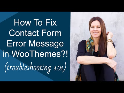 How To Fix Contact Form Error Message In WooThemes? (WordPress)