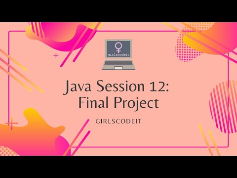 Java Session 12: Final Project