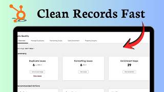 How to use data quality tools in HubSpot (CRM Optimization)