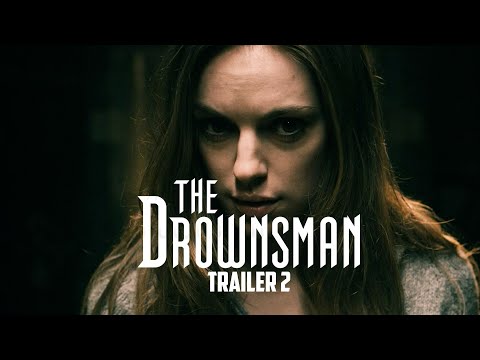 THE DROWNSMAN - Official Trailer 2