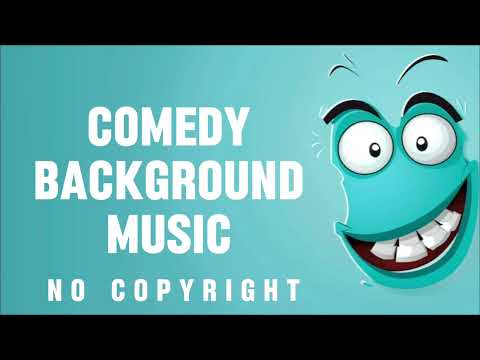 Comedy Music | Funny Background Music | No Copyright | Free BGM for Videos