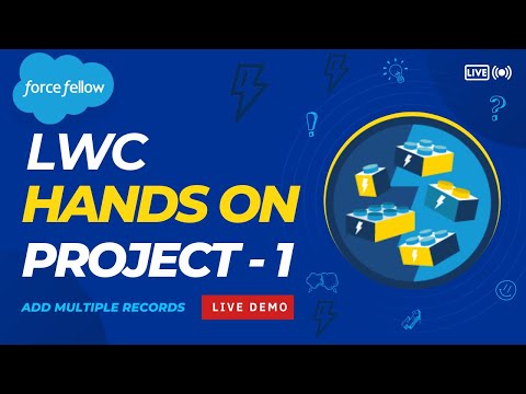 LWC Hands-on Project 1 | Add Multiple Records