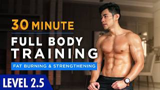 [Level 2 EX] 30 Minute Fat Burning & Strengthening Workout Vol.1