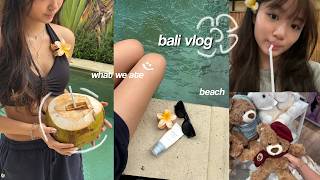 a trip to bali (what we ate, the beach, villa tour...) || travel diaries