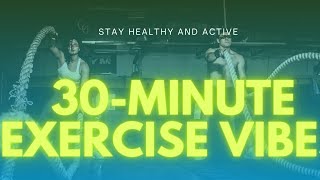Beautiful Exercise vibes | 30 mins workout | Daily Vibes | Motivation