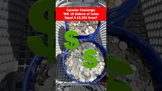 CoinStar Challenge: 10 Gallons of Coins for a $3,300 Oven! #coinstar #coincollecting