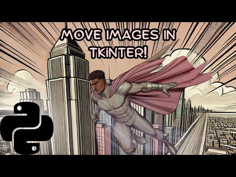 Python Tkinter Tutorial | How to Move an Image on the Canvas