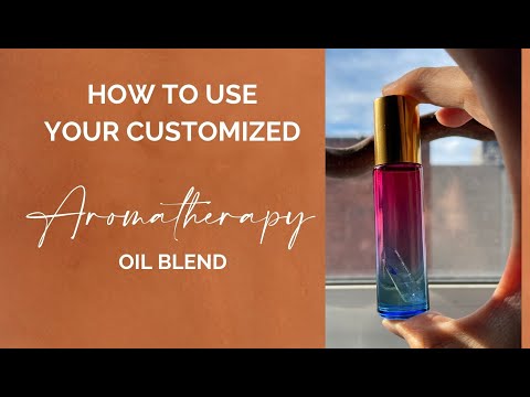 What to do with your Custom Aromatherapy Oil