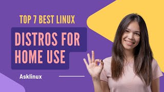 Top 7 Linux Distros for Home Use in 2025 | Ubuntu, Fedora, & More