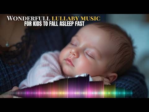 🌙 Wonderful Lullaby for Babies to Go to Sleep 💤 | 🌟 Bedtime Music for Kids