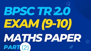 BPSC TR 2.0 TGT Maths paper solution Part 2 #competition #bpsc