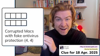 Minute Cryptic Clue 297: Corrupted Macs with fake antivirus protection (4, 4)