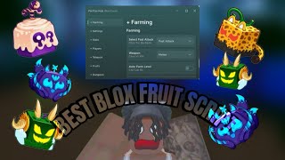 BEST BLOX FRUIT SCRIPT(2024 MAY AUTOFARM AND MORE)