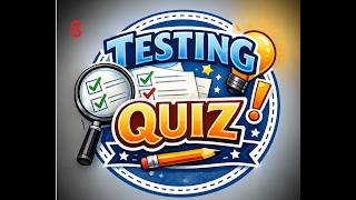 Software Testing quiz 8 | Manual Testing| General Testing Interview Questions