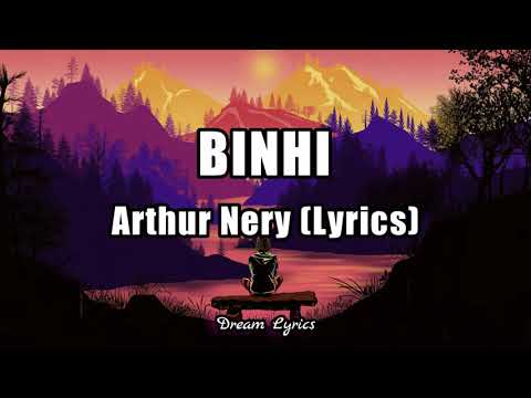 Arthur Nery - Binhi (Lyrics) 🎧